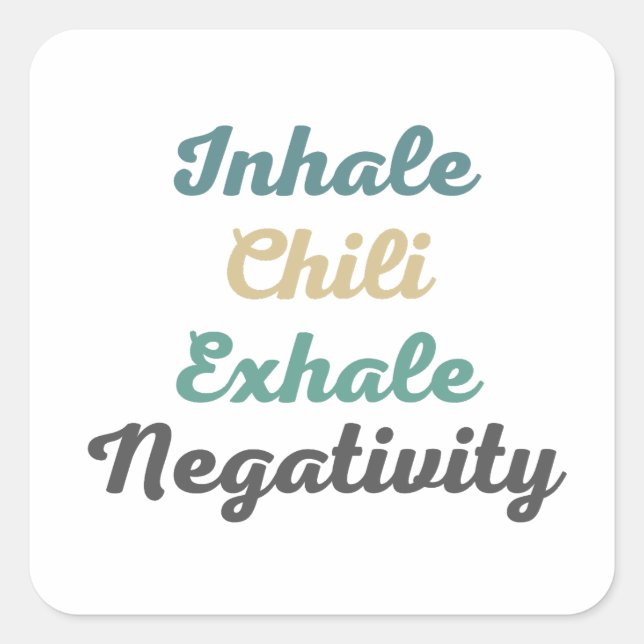 Inhale Chili Exhale Negativity Stickers (Front)
