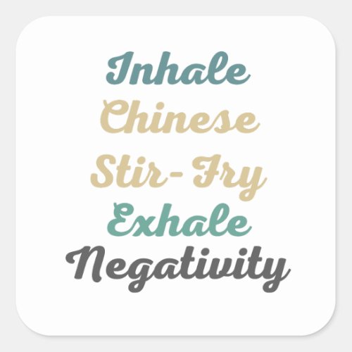Inhale Chinese Stir_Fry Exhale Negativity Stickers