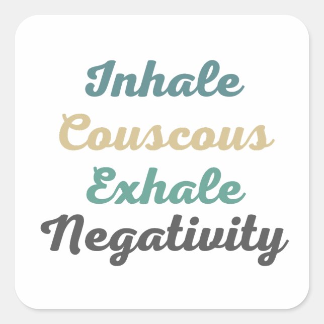 Inhale Couscous Exhale Negativity Stickers (Front)