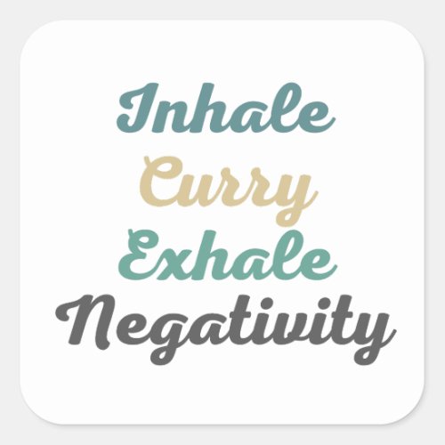 Inhale Curry Exhale Negativity Stickers