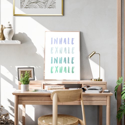 Inhale Exhale affirmation mental health poster