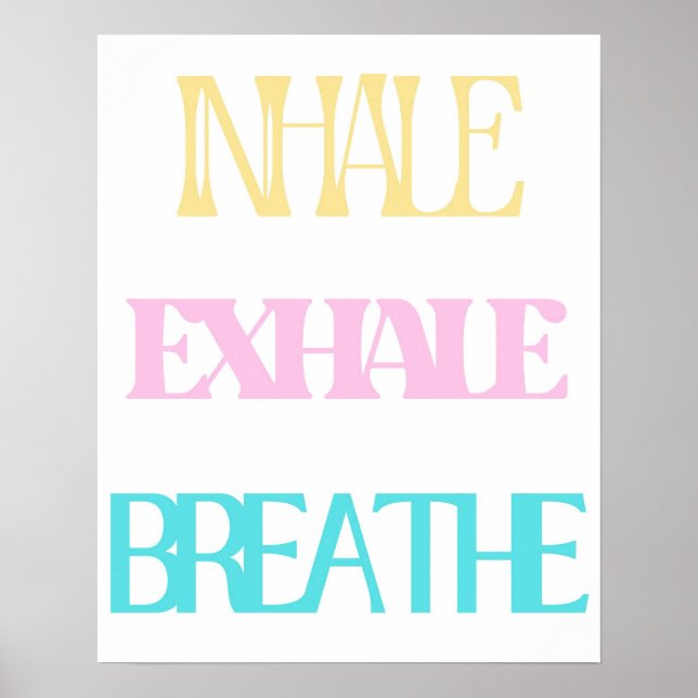 Inhale Exhale Breathe Typography | Relaxing Poster (Front)