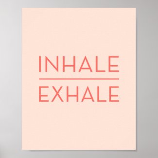Inhale Exhale Coral Pink Motivational Yoga Quote Poster