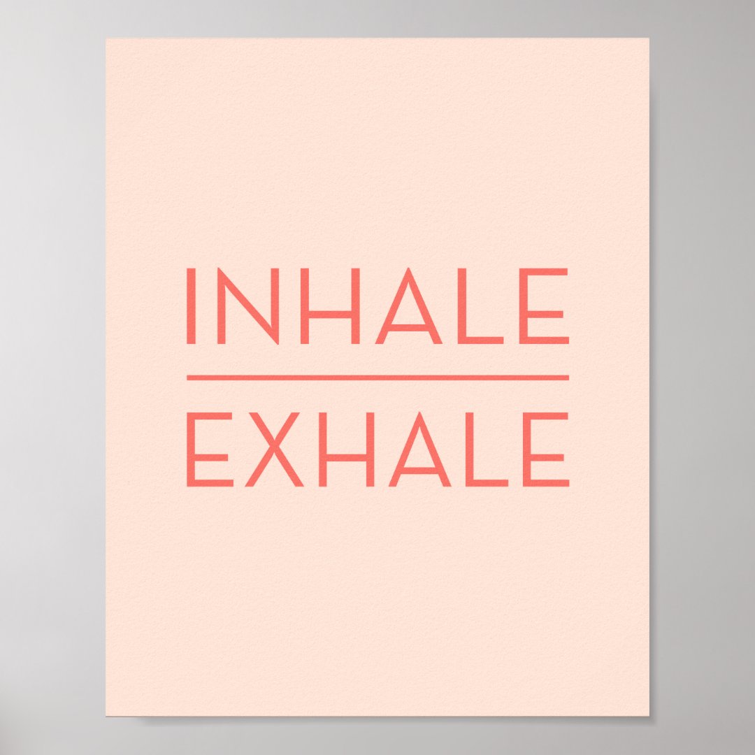 Inhale Exhale Coral Pink Motivational Yoga Quote Poster | Zazzle