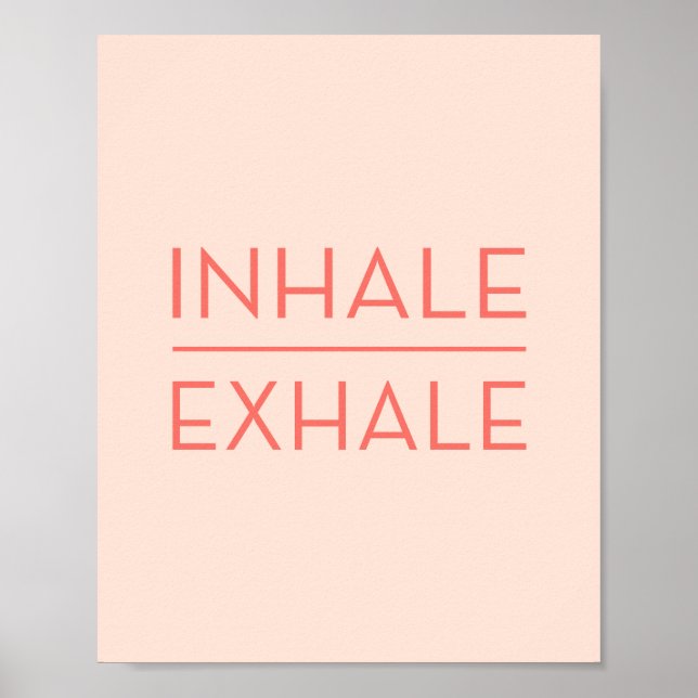 Inhale Exhale Coral Pink Motivational Yoga Quote Poster (Front)