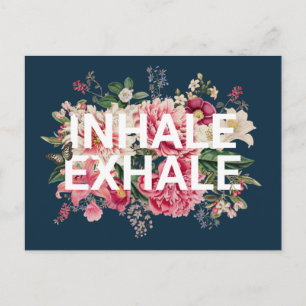 Inhale Exhale Floral Typography Postcard