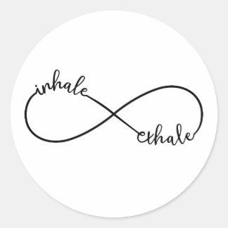 Inhale, exhale, infinity sign classic round sticker