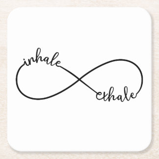 Inhale, exhale, infinity sign square paper coaster
