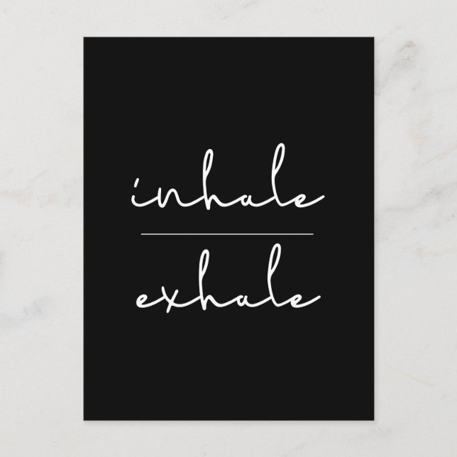 Inhale exhale inspirational postcard (Front)