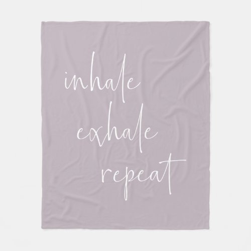Inhale Exhale Inspirational Quote Minimalist Lilac Fleece Blanket