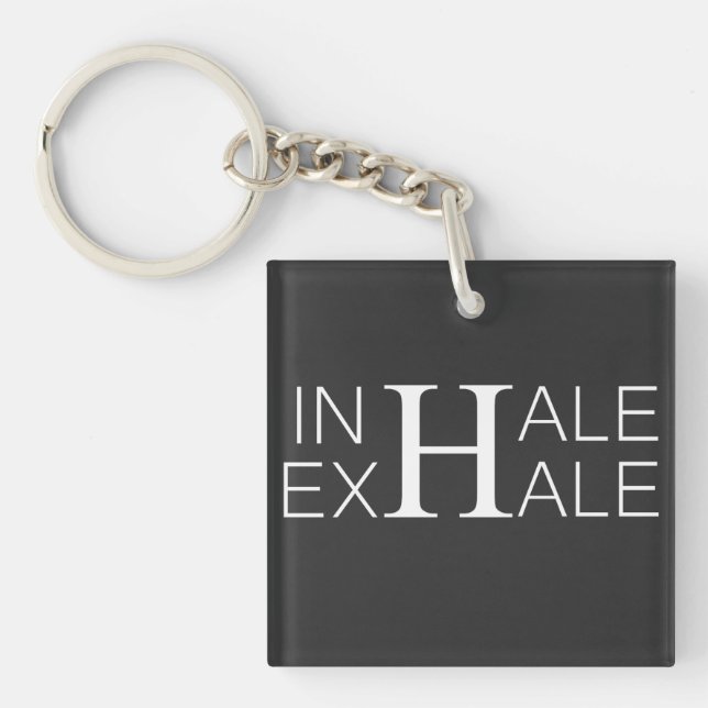 Inhale exhale keychain (Front)