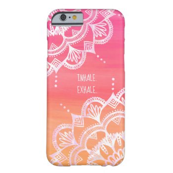 Inhale Exhale Mandala By Megaflora Design Barely There Iphone 6 Case by Megaflora at Zazzle