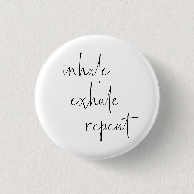 Inhale Exhale Meditation Calm Breathe Minimalist Button (Front)