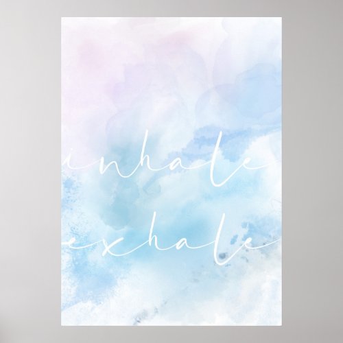 Inhale Exhale Meditation Watercolor Poster