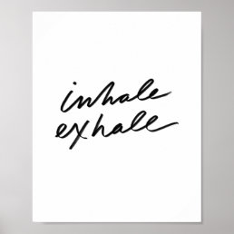 Inhale Exhale - Motivational Quote Office Decor