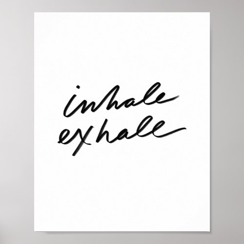 Inhale Exhale _ Motivational Quote Office Decor
