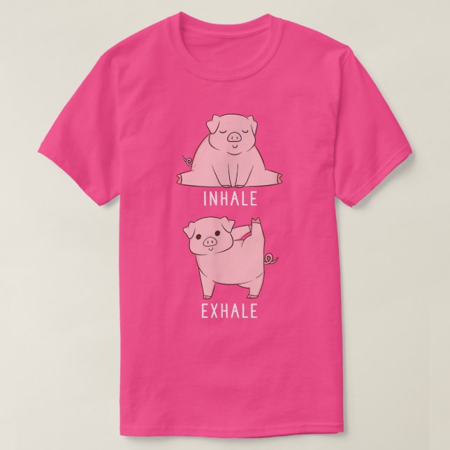 Inhale Exhale Pig Funny Farm Animal Yoga  T-Shirt (Design Front)