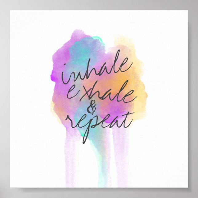 inhale exhale  poster text on watercolor art (Front)