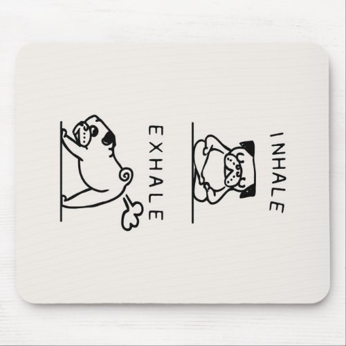Inhale Exhale Pug Blanket Mouse Pad