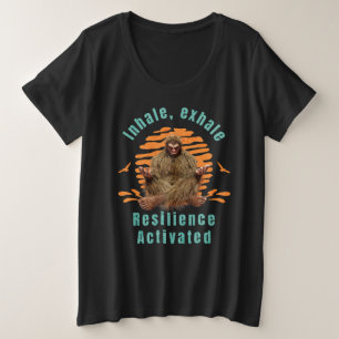 Inhale, Exhale Resilience Activated Bigfoot Plus Size T-Shirt