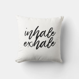 Inhale Exhale Throw Pillow