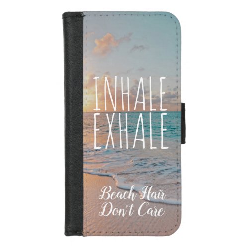 Inhale Exhale Tropical Beach Summer Vacation iPhone 87 Wallet Case