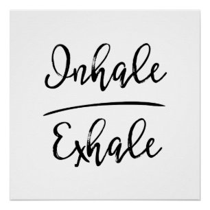 Inhale Exhale Typography Poster