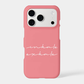 Inhale Exhale Wording in White Flowy Font iPhone 17 Pro Case