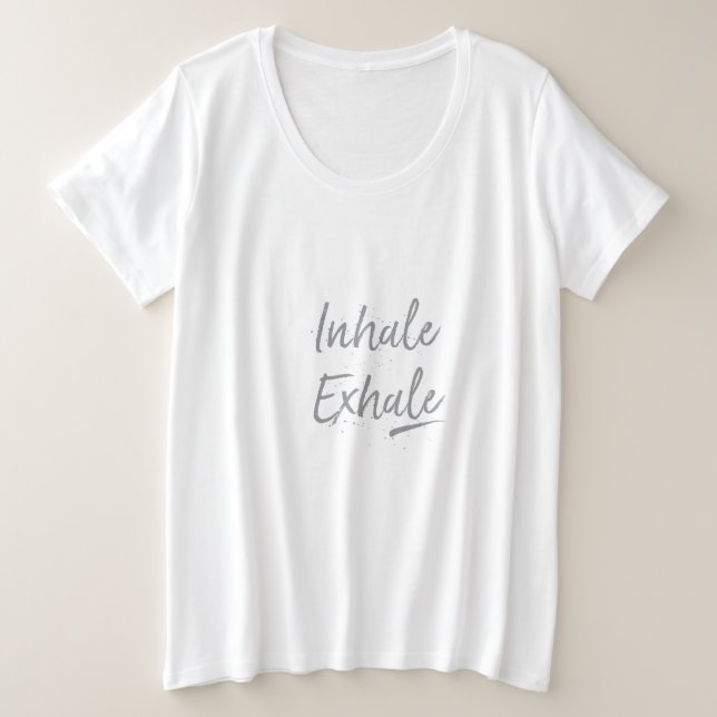 Inhale Exhale Yoga Namaste Meditation Breathe Plus Size T-Shirt (Design Front)