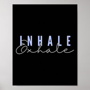 Inhale Exhale Zen Yoga Mindful Meditation Relaxati Poster