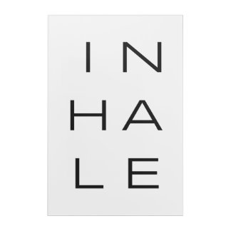 Inhale - INEXHAHALELE Acrylic Print