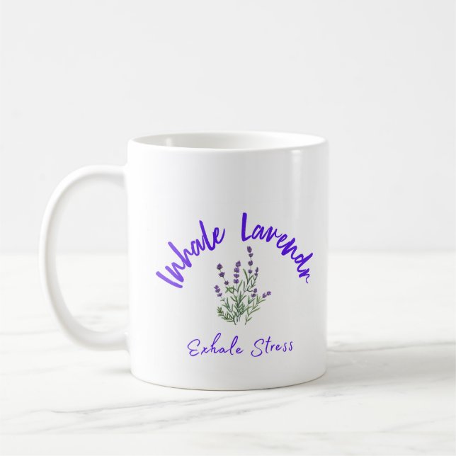 Inhale lavender, Exhale Stress Mug (Left)
