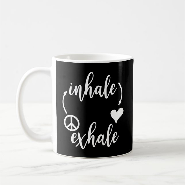 Inhale Love Exhale Peace Shirt Inhale Exhale Tshir Coffee Mug (Left)