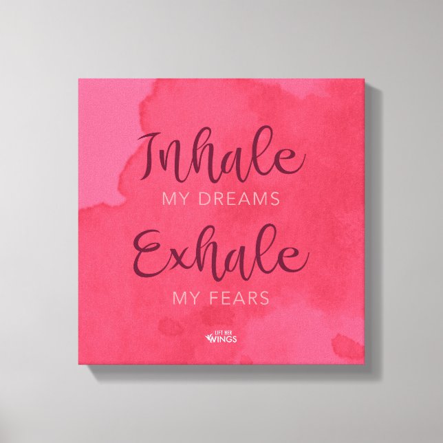 “Inhale My Dreams” — Stretched Canvas Print (Front)