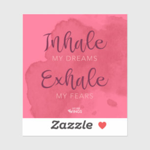 “Inhale My Dreams” — Vinyl Sticker