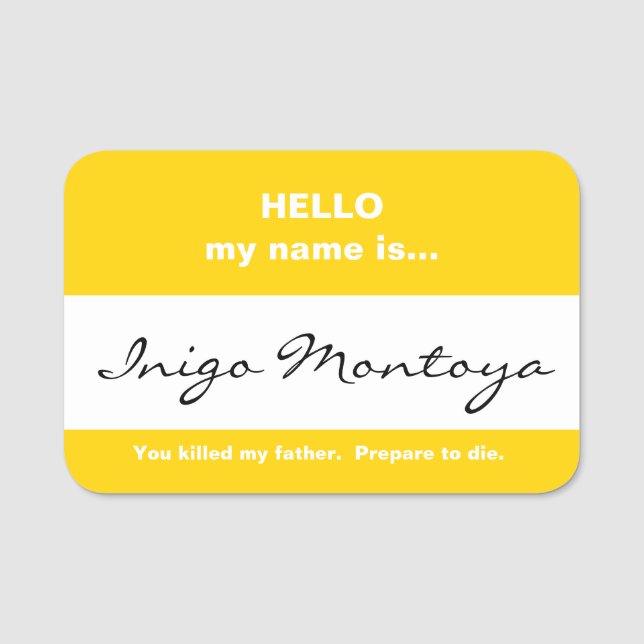 Inigo Montoya Name Tag (Front)