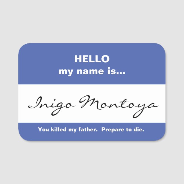 Inigo Montoya Name Tag (Front)