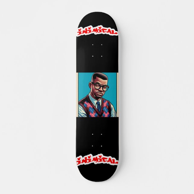 Inimical Check Your Privilege  Skateboard (Front)