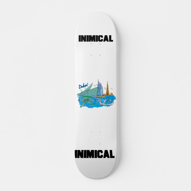 Inimical Dubai Skateboard (Front)