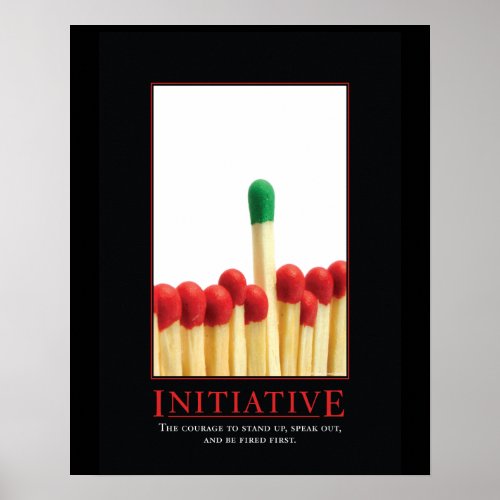 Initiative Demotivational Posters