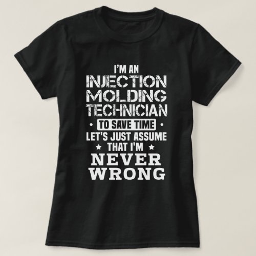 Injection Molding Technician T_Shirt