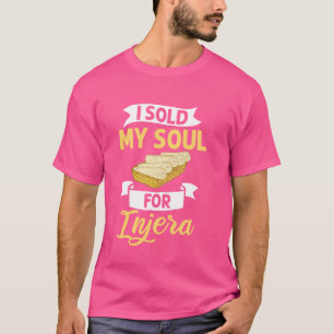Injera Bread Ethiopian Food Flatbread Recipe T-Shirt