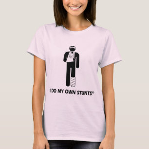 Injury My Own Stunts T-Shirt