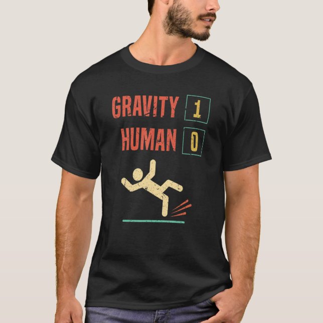 Injury Recovery Human Gravity Accident Broken Bone T-Shirt (Front)