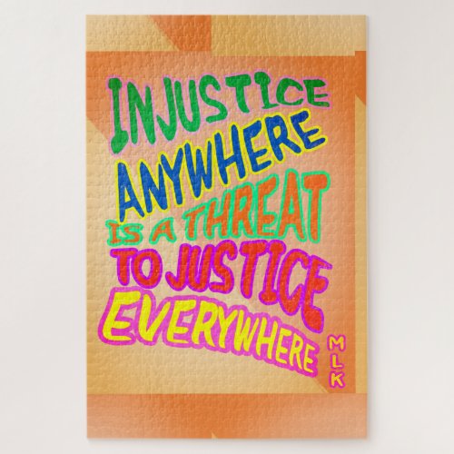 Injustice AnywhereThreat To Justice Everywhere Jigsaw Puzzle