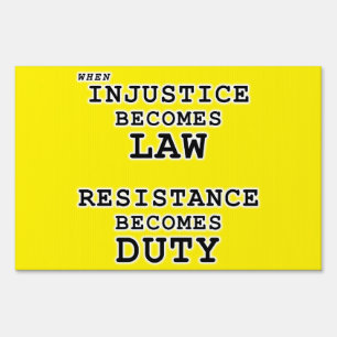 Injustice Law – Resistance Duty Sign
