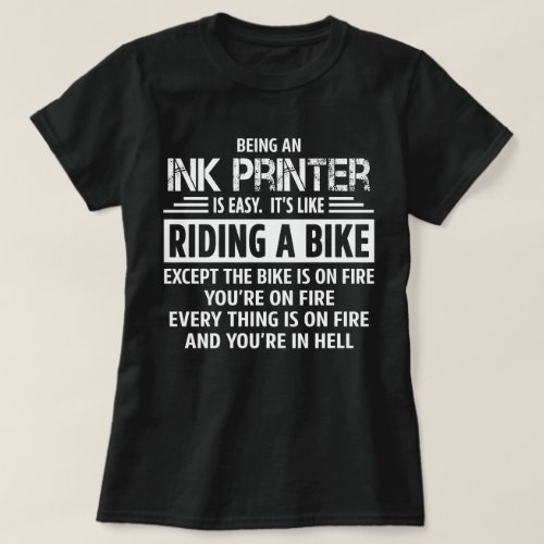 Ink Printer T_Shirt