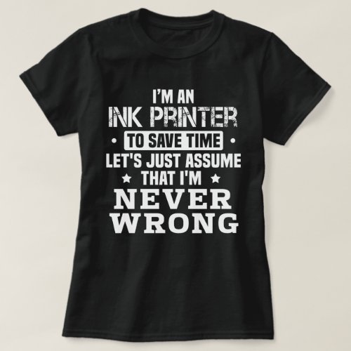 Ink Printer T_Shirt