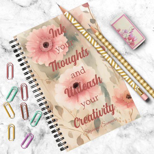 Ink your Thoughts Unleash Creativity Inspirational Notebook