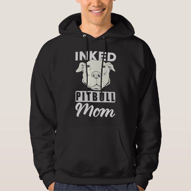 Inked Pitbull Mom Hoodie (Front)